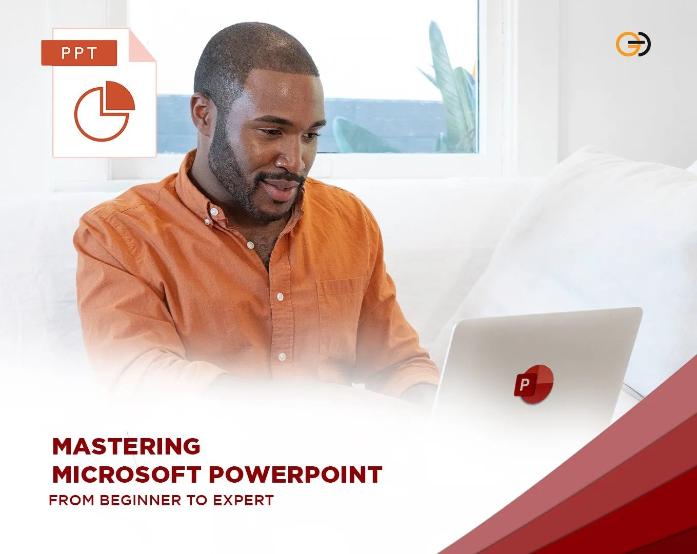 MASTERING POWER POINT